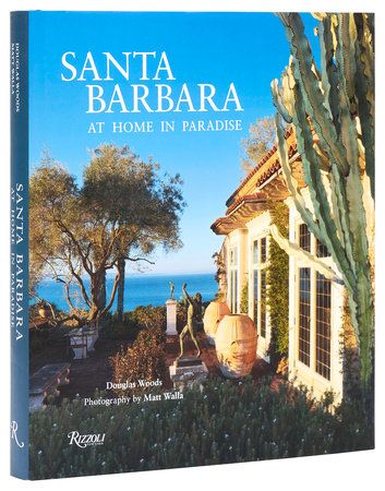 Santa Barbara At Home in Paradise Hard Cover Book