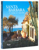 Santa Barbara At Home in Paradise Hard Cover Book